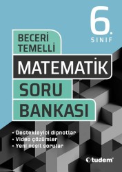 TUDEM - TUDEM 6. SINIF BECERİ TEMELLİ MATEMATİK SORU BANKASI