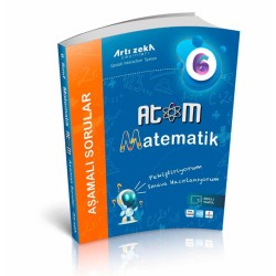 ARTI ZEKA - 6. SINIF MATEMATİK ATOM AŞAMALI SORULAR