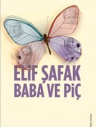 Doğan Kitap - BABA VE PİÇ - ELİF ŞAFAK