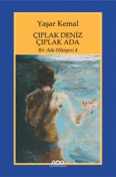 YAPI KREDİ YAYINLARI - ÇIPLAK DENİZ ÇIPLAK ADA