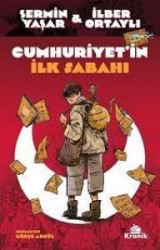 KRONİK KİTAP - Cumhuriyetin İlk Sabahı 