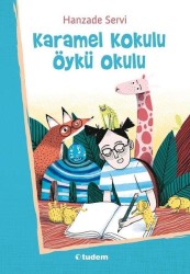 TUDEM - KARAMEL KOKULU ÖYKÜ OKULU TUDEM