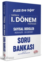 EDİTÖR - LGS Eve Sığar Sadece 1. Dönem Sayısal Dersler Soru Bankası