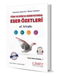 LİMİT YAYINLARI - LİMİT TÜRK VE DÜNYA EDEB. ESER ÖZETLERİ EL KİTABI