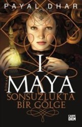 CARPE DİEM - Maya I Sonsuzlukta Bir Gölge