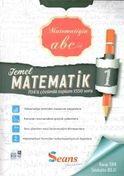 SEANS - SEANS TEMEL MATEMATİK ÇÖZ.S.B.MATEMATİĞİN ABCSİ 2019