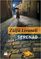 Doğan Kitap - SERENAD - ZÜLFÜ LİVANELİ