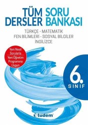 TUDEM - TUDEM 6. SINIF TÜM DERSLER SORU BANKASI