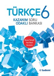 TUDEM - TUDEM 6.SINIF TÜRKÇE KAZANIM ODAKLI SORU BANKASI