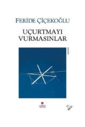 CAN YAYINLARI - Uçurtmayı Vurmasınlar