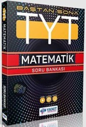 YANIT TYT BAŞTAN SONA MATEMATİK SORU BANKASI