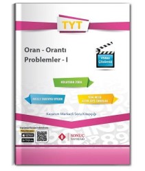 SONUÇ - YKS TYT PROBLEMLER 1 -ORAN ORANTI